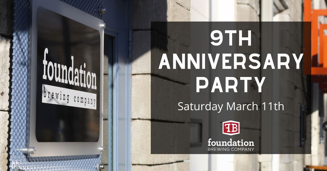 Celebrate Foundation Brewing Company's 9th Anniversary