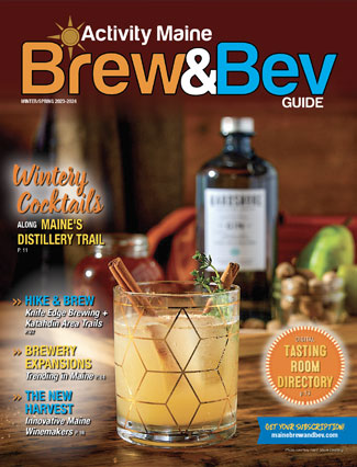 Maine Brew & Bev Guide Winter/Spring 2023-2024